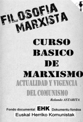 Curso basico de marxismo - Actualidad y vigencia del comunismo