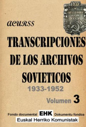 Transcripciones de los Archivos Sovieticos Vol. 3 1933-52