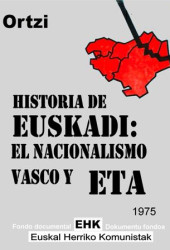 Historia de Euskadi: El nacionalismo vasco y ETA